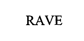 RAVE