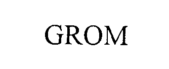 GROM