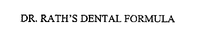 DR. RATH'S DENTAL FORMULA