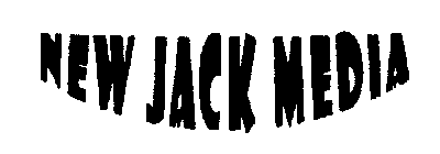 NEW JACK MEDIA