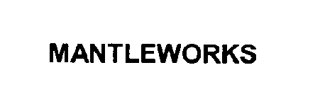 MANTLEWORKS