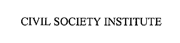 CIVIL SOCIETY INSTITUTE