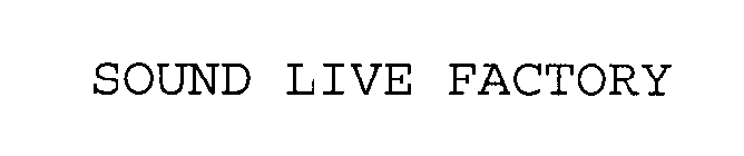 SOUND LIVE FACTORY