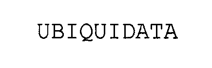 UBIQUIDATA