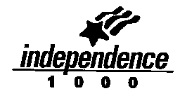 INDEPENDENCE 1000