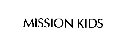 MISSION KIDS