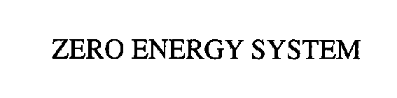 ZERO ENERGY SYSTEM