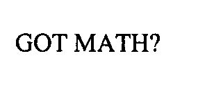 GOT MATH?