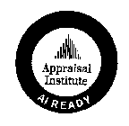 APPRAISAL INSTITUTE AI READY