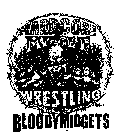 HARDCORE MIDGET WRESTLING BLOODY MIDGETS