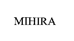 MIHIRA