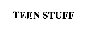 TEEN STUFF