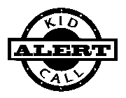 KID CALL ALERT