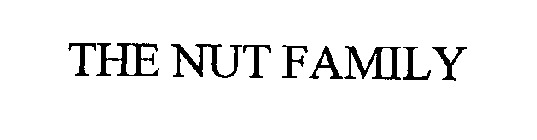 THE NUT FAMILY