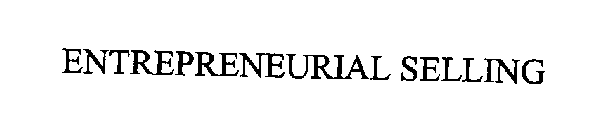 ENTREPRENEURIAL SELLING