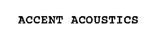 ACCENT ACOUSTICS