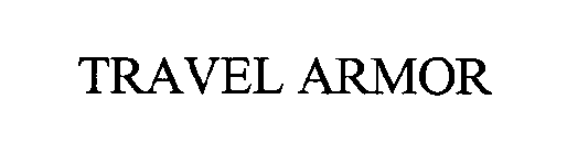 TRAVEL ARMOR