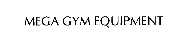 MEGA GYM EQUIPMENT