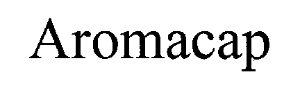 AROMACAP