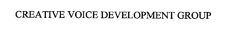 CREATIVE VOICE DEVELOPMENT GROUP