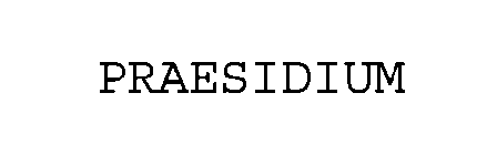 PRAESIDIUM