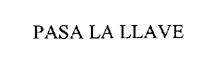 PASA LA LLAVE