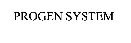 PROGEN SYSTEM