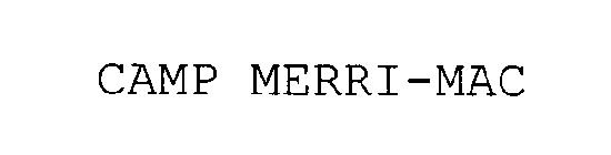CAMP MERRI-MAC