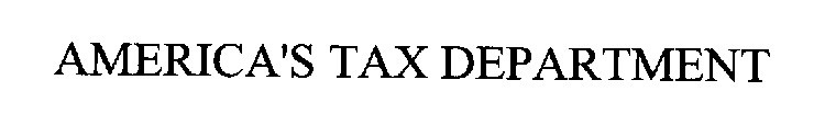 AMERICA'S TAX DEPARTMENT