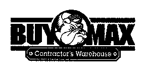 BUY MAX CONTRACTORS WAREHOUSE