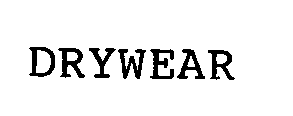 DRYWEAR