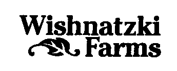 WISHNATZKI FARMS