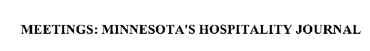 MEETINGS: MINNESOTA'S HOSPITALITY JOURNAL