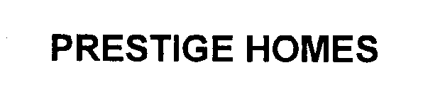 PRESTIGE HOMES