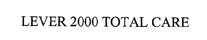 LEVER 2000 TOTAL CARE