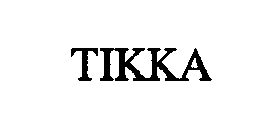 TIKKA