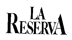 LA RESERVA