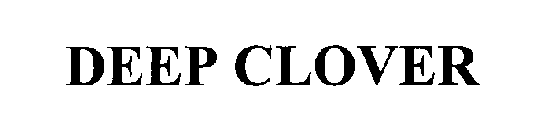 DEEP CLOVER