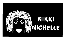 NIKKI NICHELLE