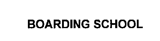 BOARDING SCHOOL