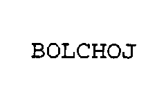 BOLCHOJ