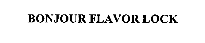 BONJOUR FLAVOR LOCK