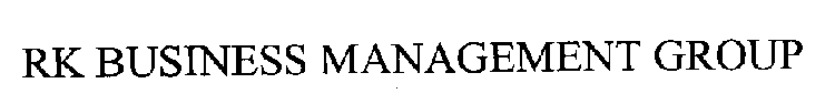 RK BUSINESS MANAGEMENT GROUP