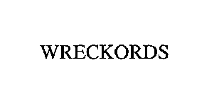 WRECKORDS