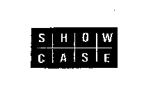 SHOW CASE