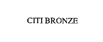 CITI BRONZE