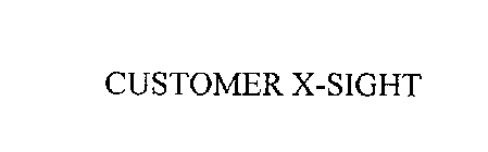 CUSTOMER X-SIGHT