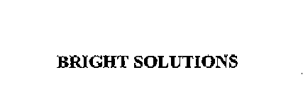 BRIGHT SOLUTIONS