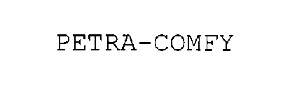 PETRA-COMFY