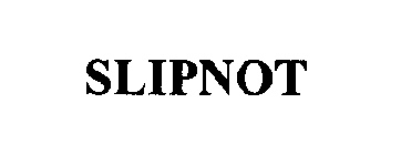 SLIPNOT